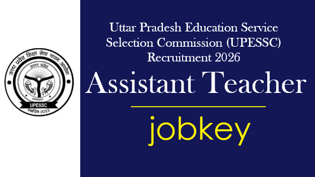 UPESSC UP Primary Teacher Online Form 2026-jobkey
